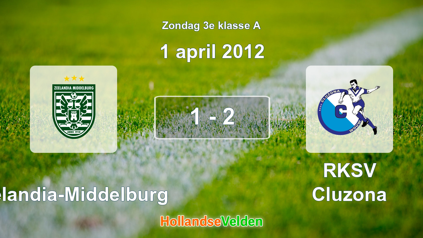 Gespeelde wedstrijd: Zeelandia-Middelburg - RKSV Cluzona 1 - 2 (1 april 2012)