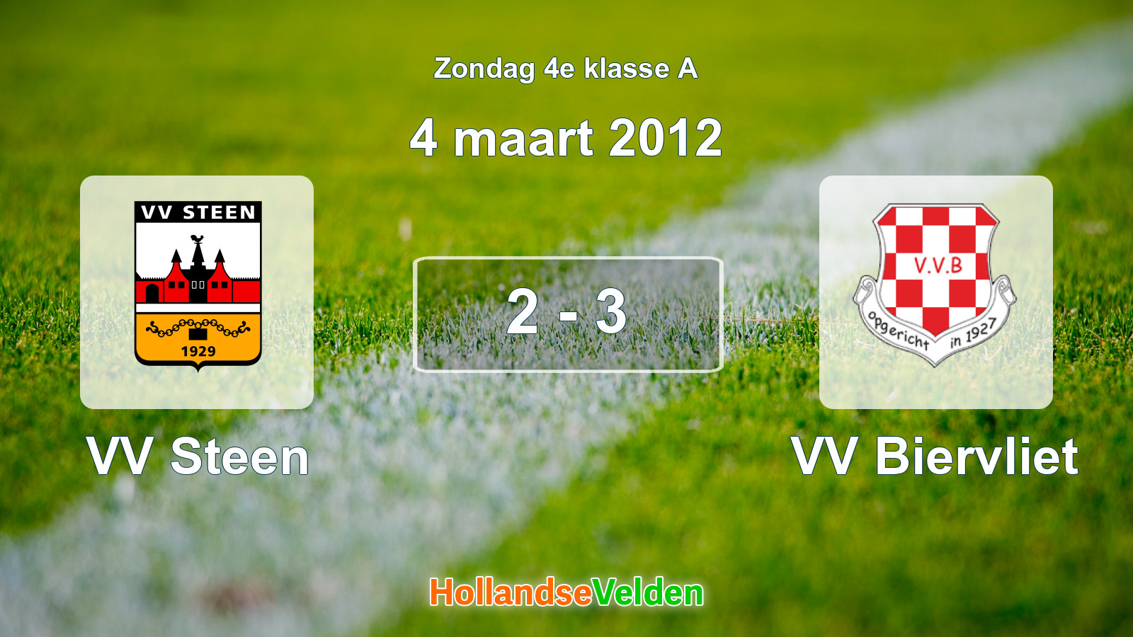 Gespeelde wedstrijd: VV Steen - VV Biervliet 2 - 3 (4 maart 2012)