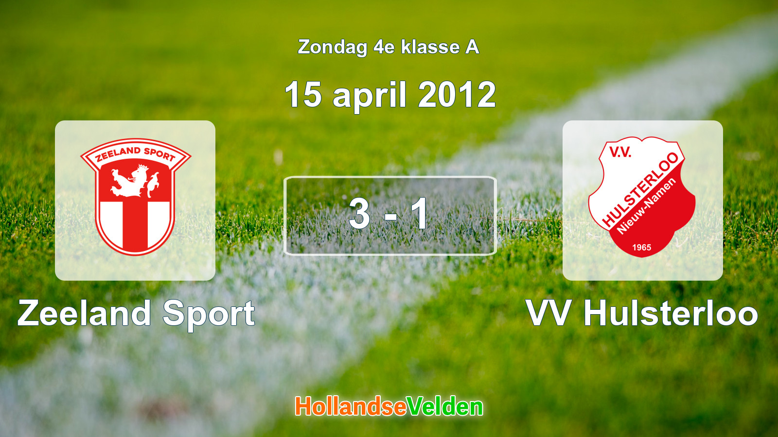 Gespeelde wedstrijd: Zeeland Sport - VV Hulsterloo 3 - 1 (15 april 2012)