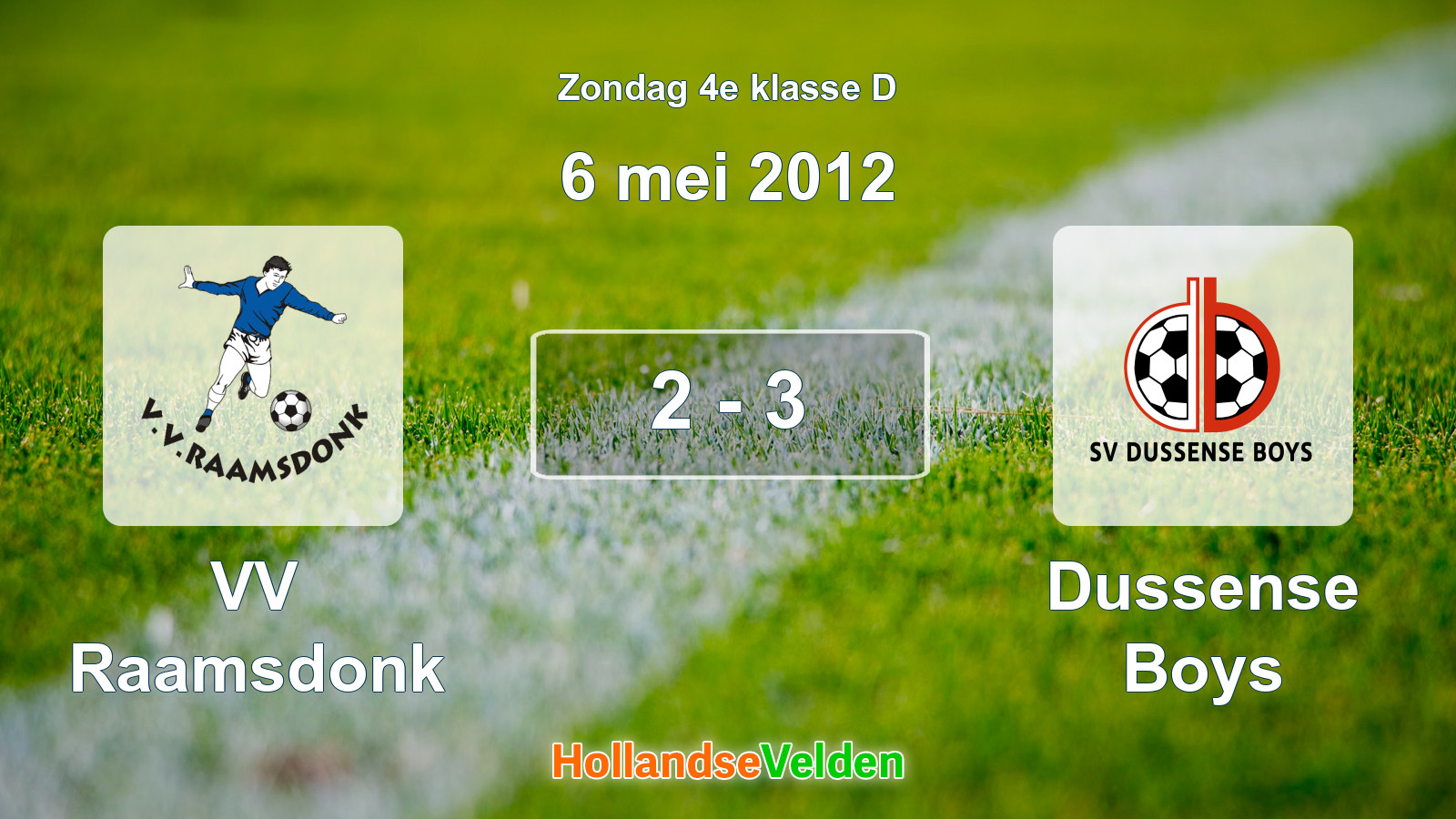 Gespeelde wedstrijd: VV Raamsdonk - Dussense Boys 2 - 3 (6 mei 2012)