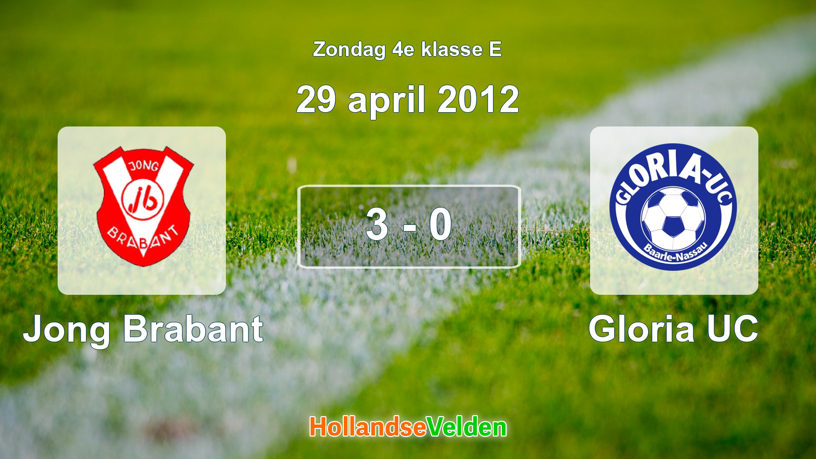 Gespeelde wedstrijd: Jong Brabant - Gloria UC 3 - 0 (29 april 2012)