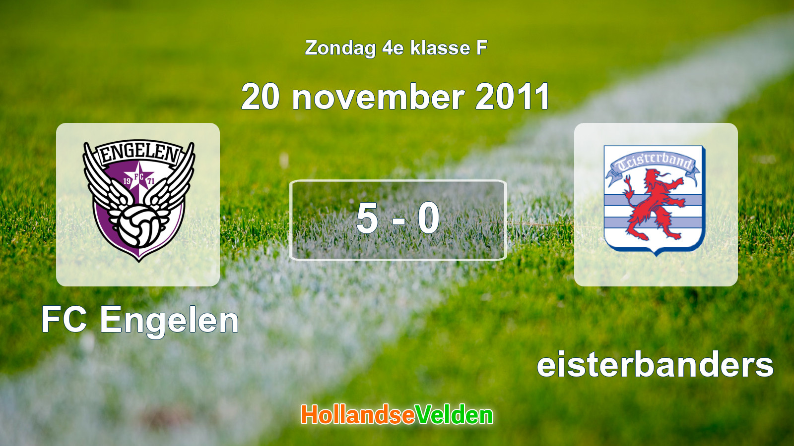 Gespeelde wedstrijd: FC Engelen - Teisterbanders 5 - 0 (20 november 2011)
