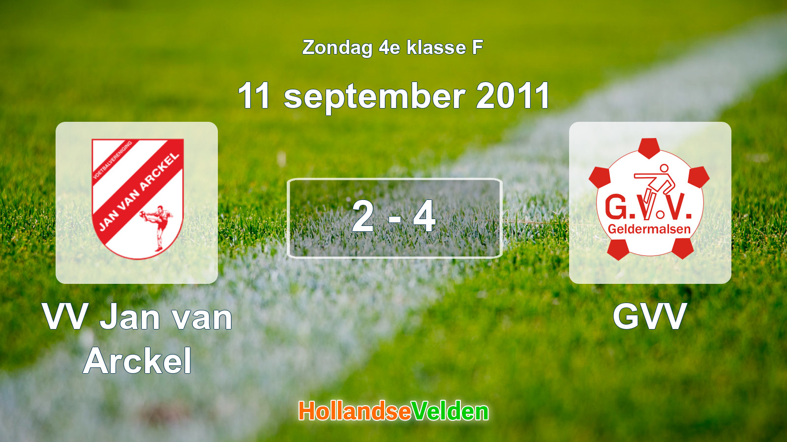 Gespeelde wedstrijd: VV Jan van Arckel - GVV 2 - 4 (11 september 2011)