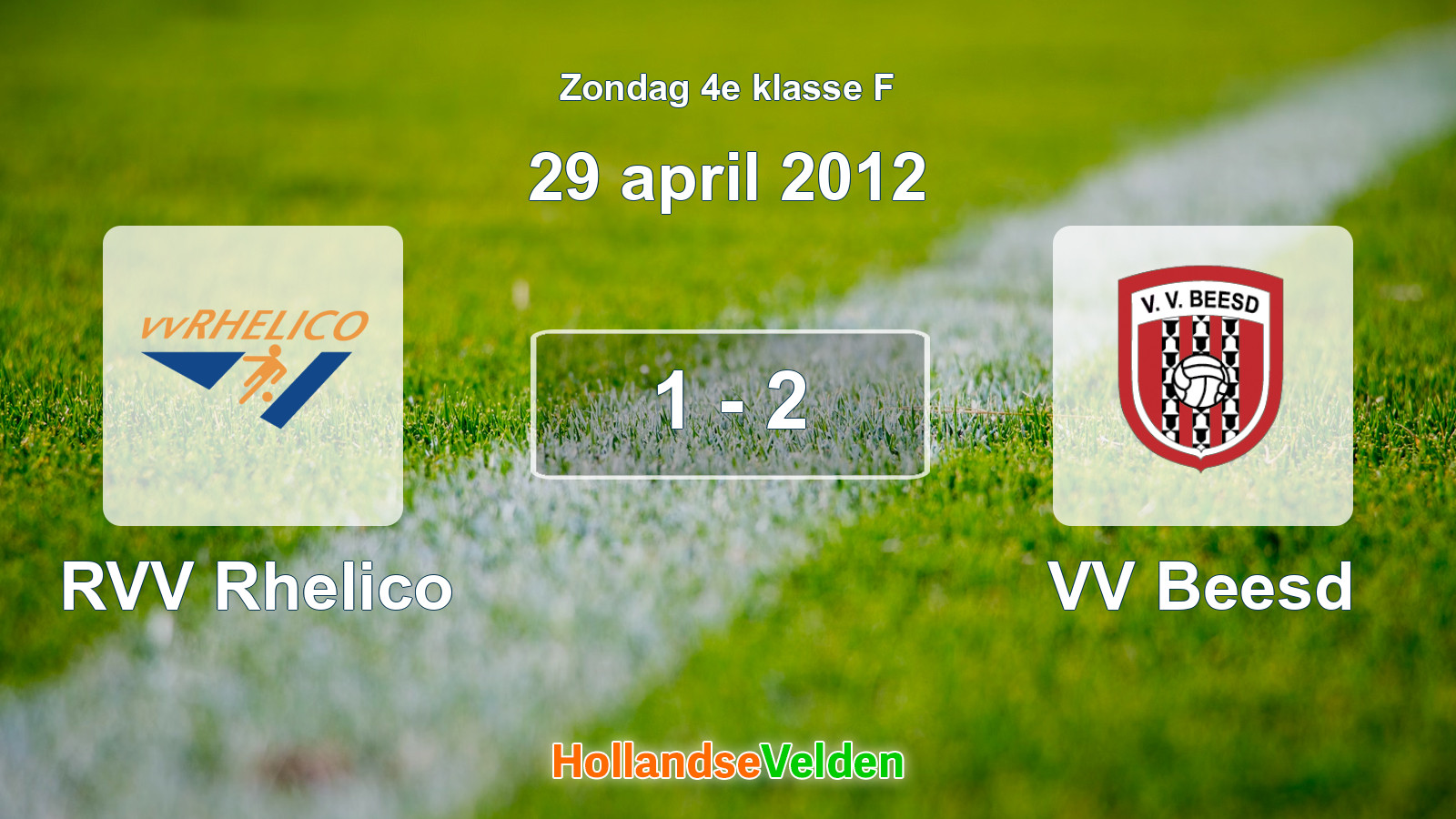 Gespeelde wedstrijd: RVV Rhelico - VV Beesd 1 - 2 (29 april 2012)