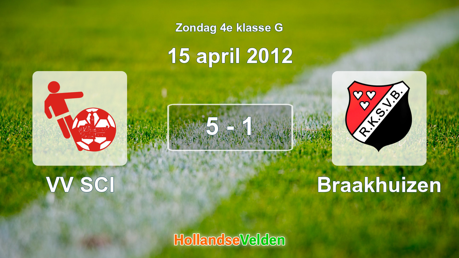 Gespeelde wedstrijd: VV SCI - Braakhuizen 5 - 1 (15 april 2012)