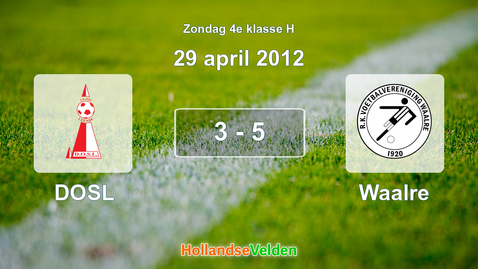 Gespeelde wedstrijd: DOSL - Waalre 3 - 5 (29 april 2012)