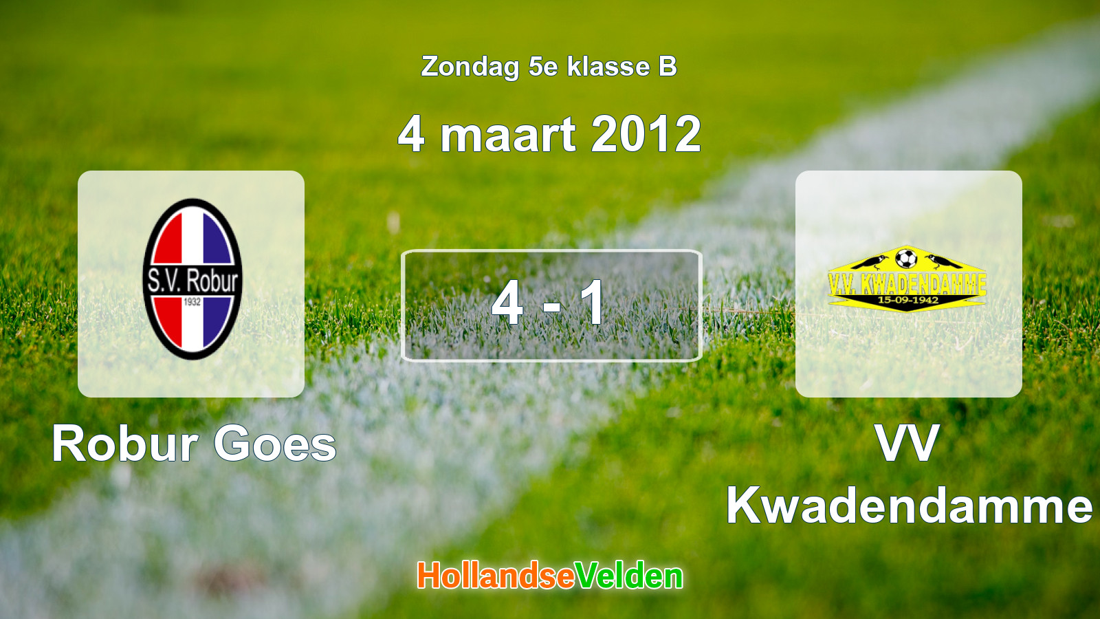 Gespeelde wedstrijd: Robur Goes - VV Kwadendamme 4 - 1 (4 maart 2012)