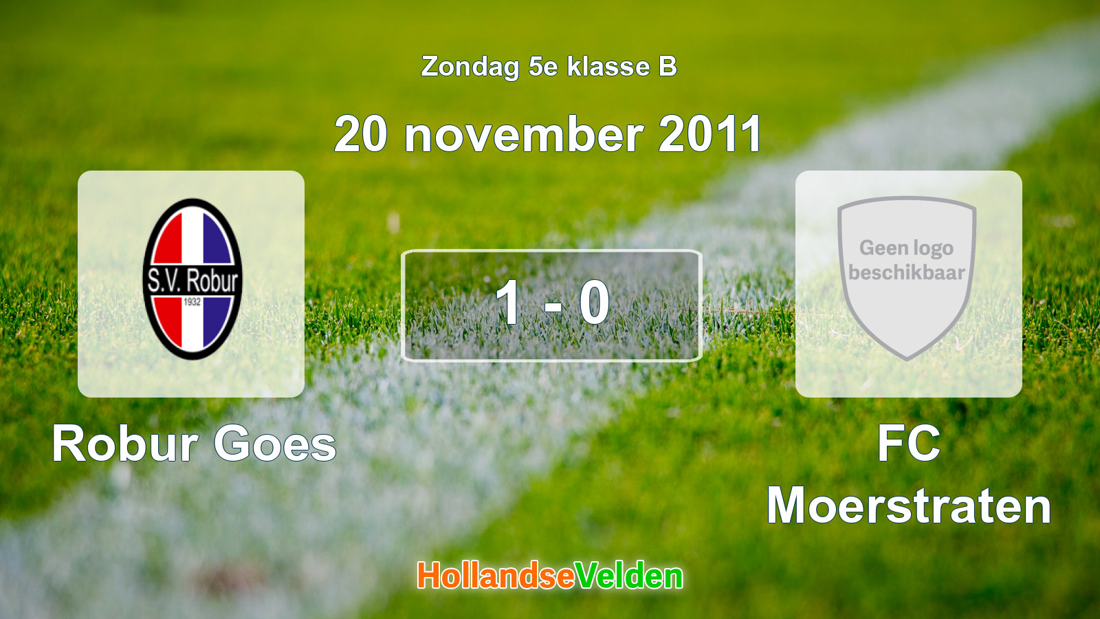 Gespeelde wedstrijd: Robur Goes - FC Moerstraten 1 - 0 (20 november 2011)