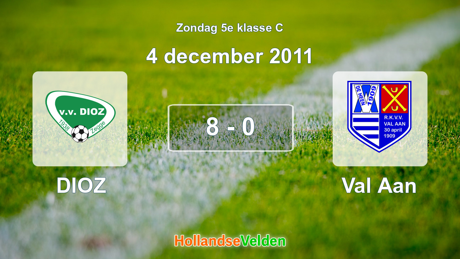 Gespeelde wedstrijd: DIOZ - Val Aan 8 - 0 (4 december 2011)