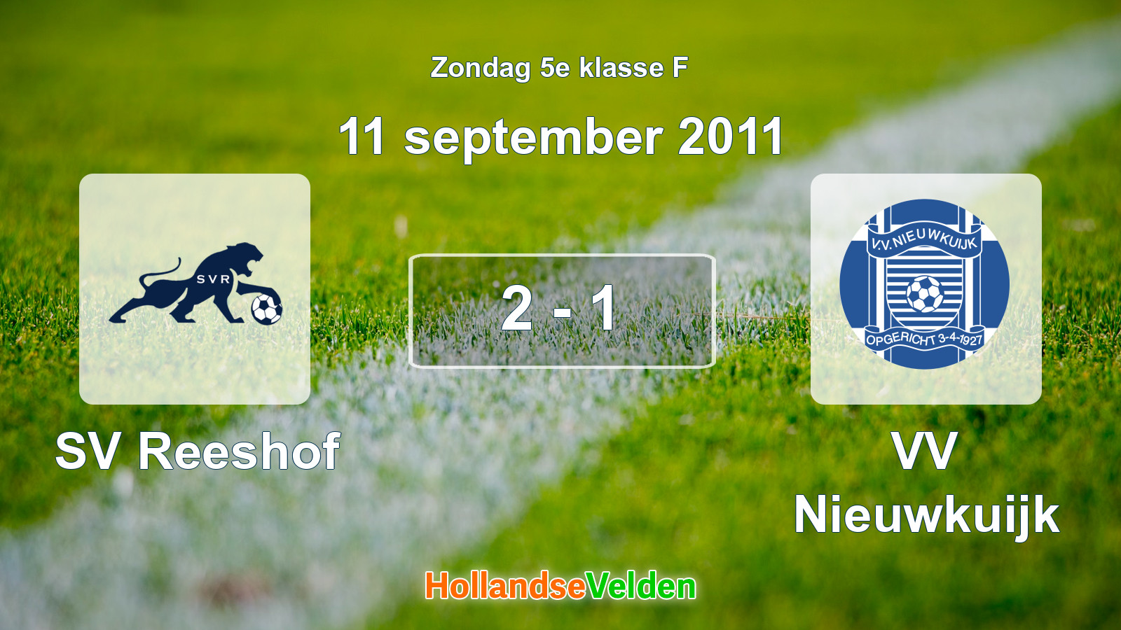 Gespeelde wedstrijd: SV Reeshof - VV Nieuwkuijk 2 - 1 (11 september 2011)
