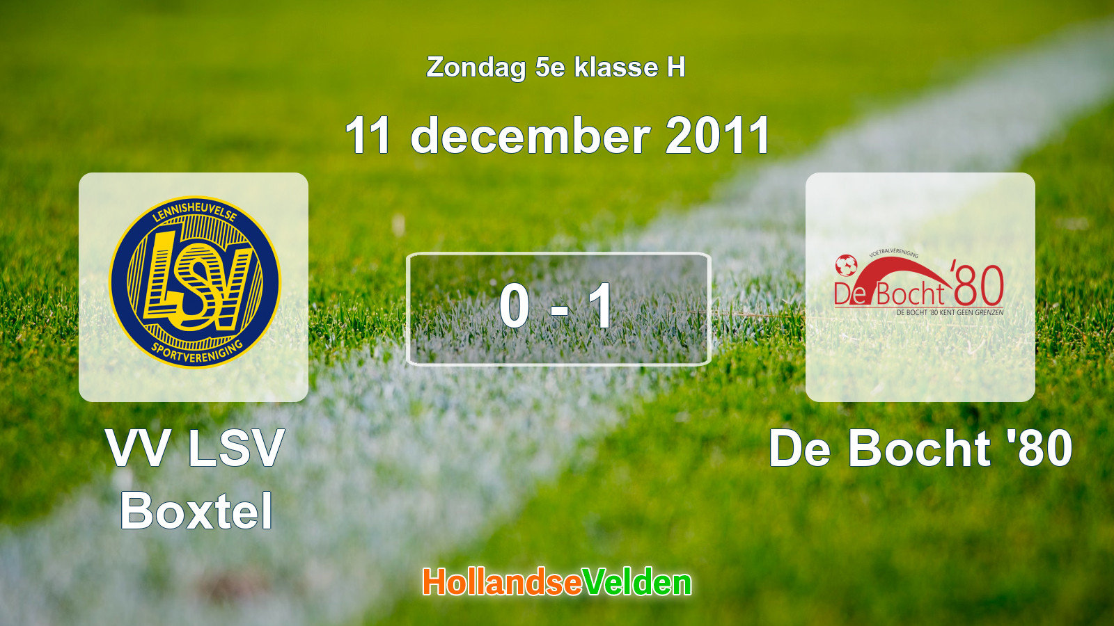 Gespeelde wedstrijd: VV LSV Boxtel - De Bocht '80 0 - 1 (11 december 2011)