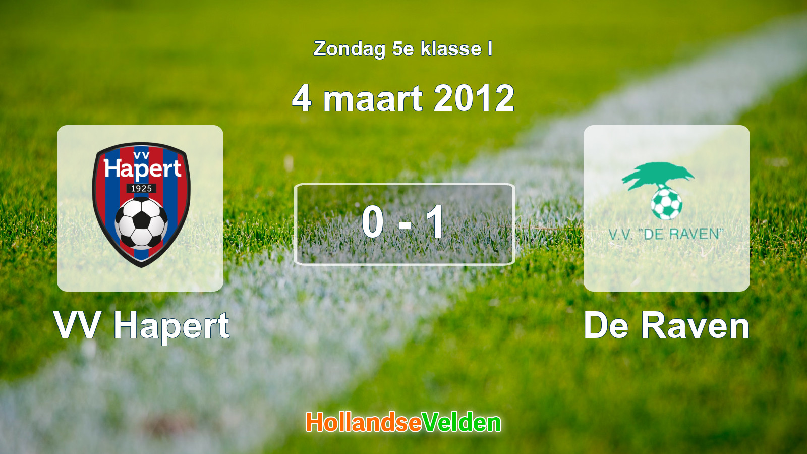 Gespeelde wedstrijd: VV Hapert - De Raven 0 - 1 (4 maart 2012)