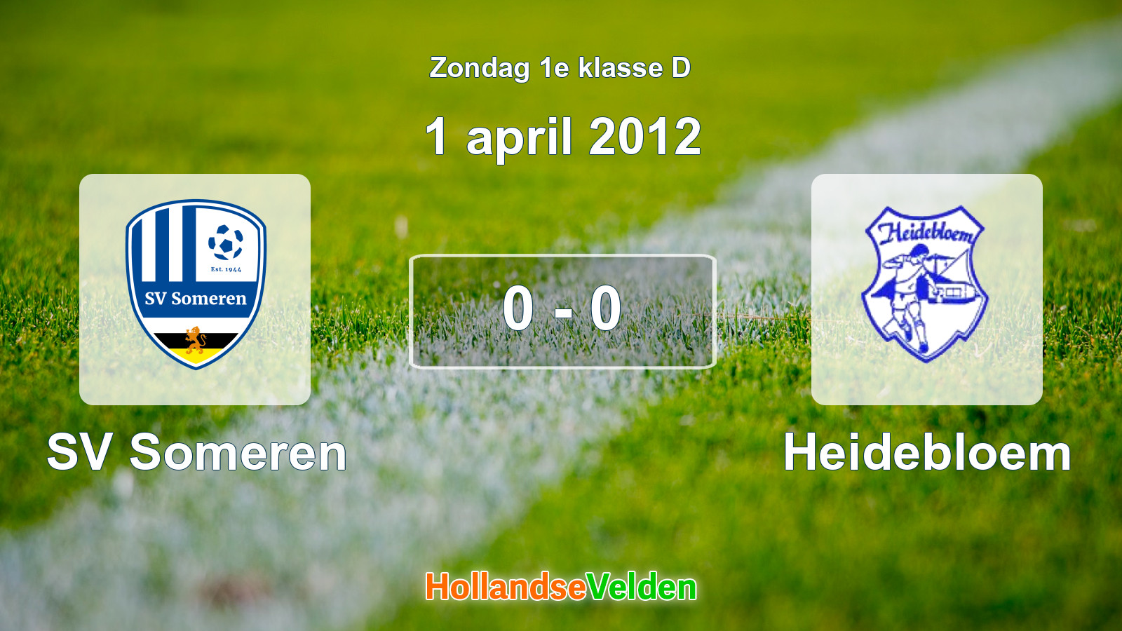 Gespeelde wedstrijd: SV Someren - Heidebloem 0 - 0 (1 april 2012)