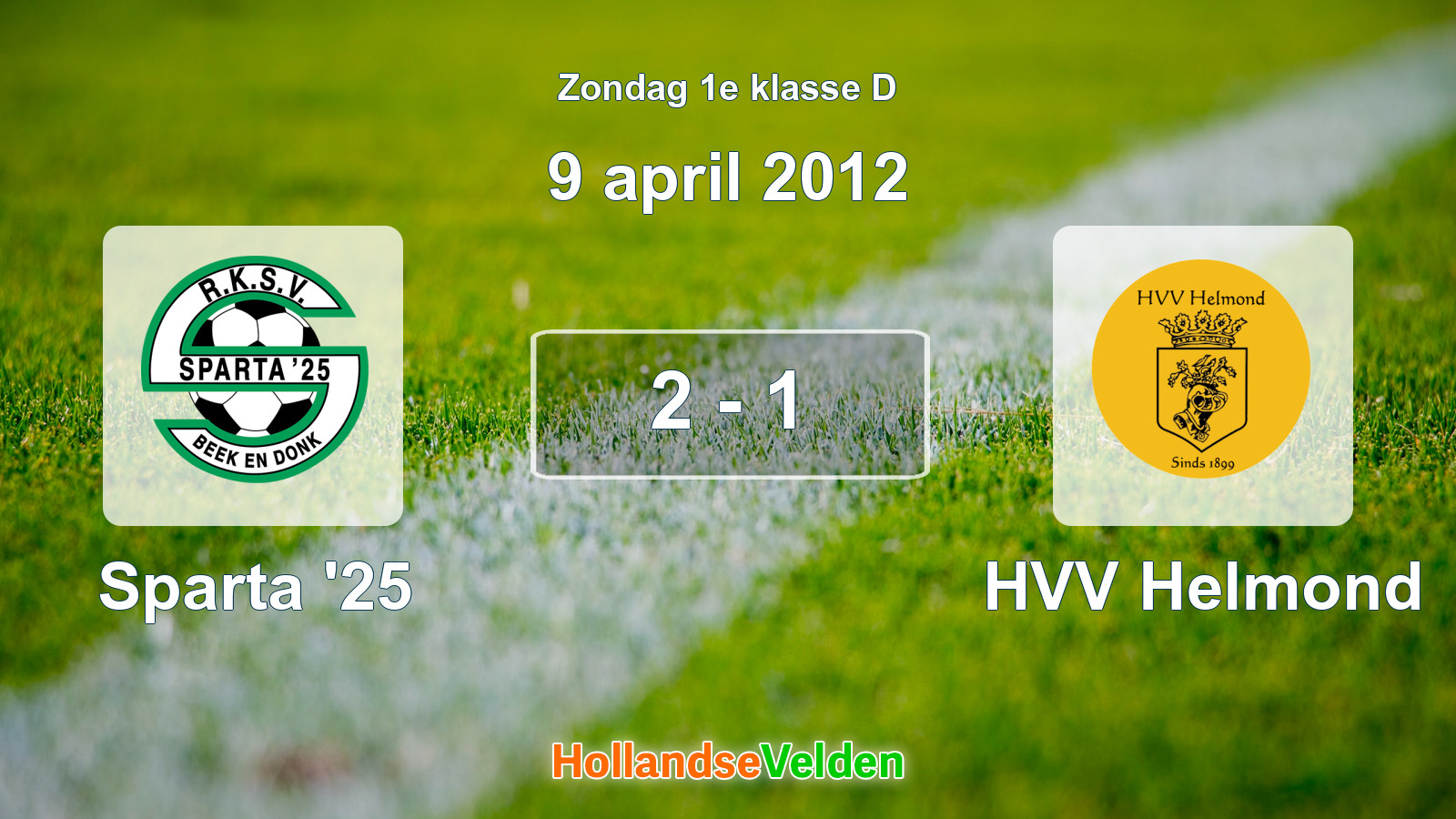 Gespeelde wedstrijd: Sparta '25 - HVV Helmond 2 - 1 (9 april 2012)