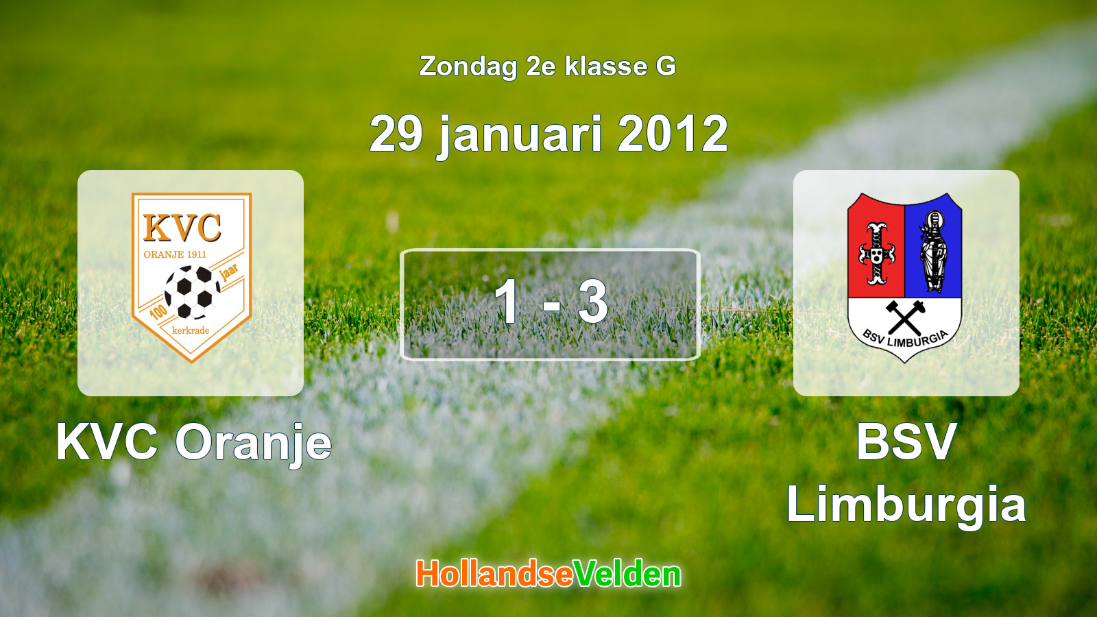 Gespeelde wedstrijd: KVC Oranje - BSV Limburgia 1 - 3 (29 januari 2012)