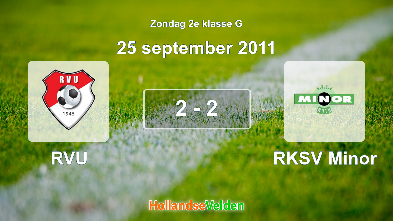Gespeelde wedstrijd: RVU - RKSV Minor 2 - 2 (25 september 2011)