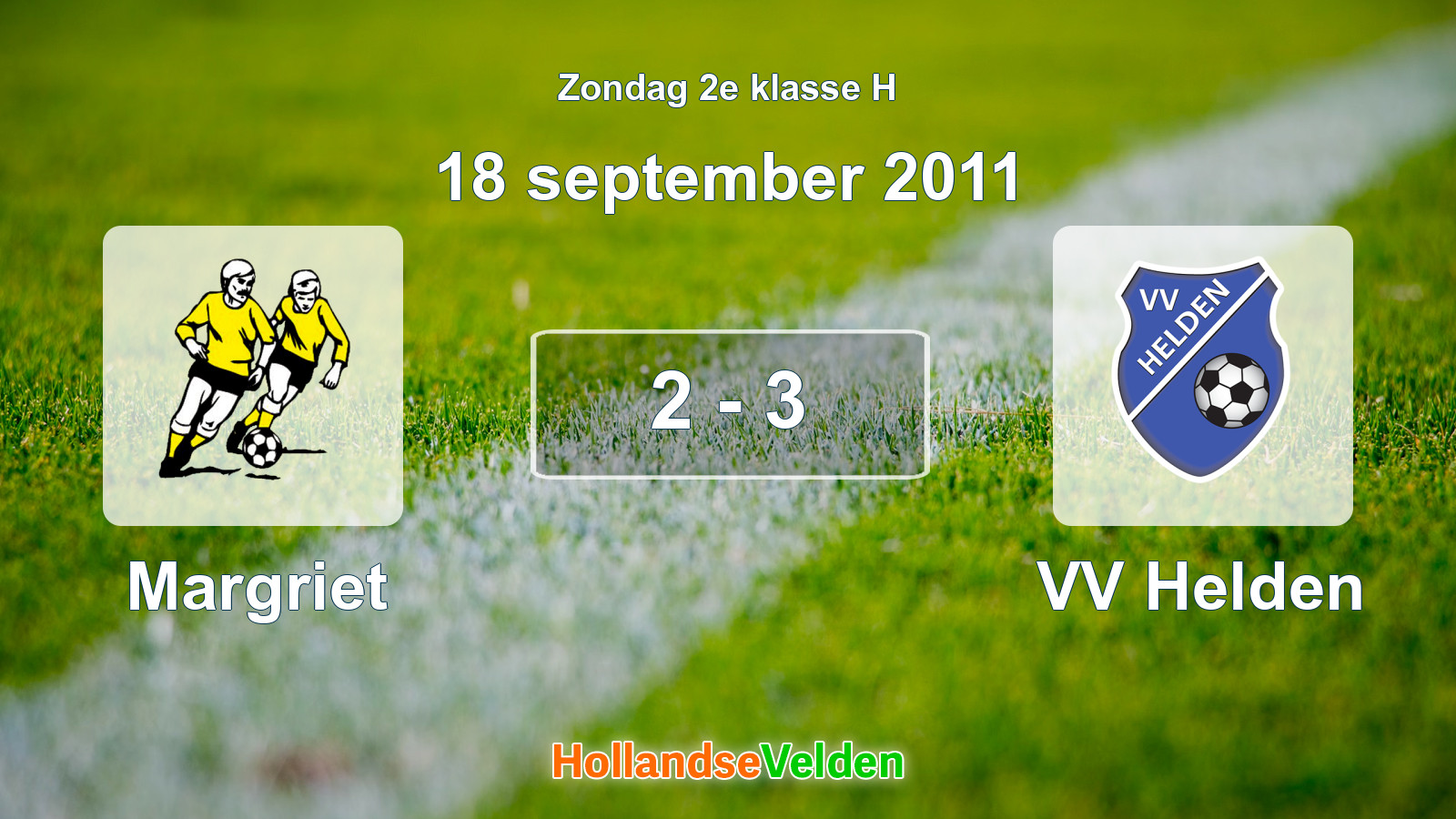 Gespeelde wedstrijd: Margriet - VV Helden 2 - 3 (18 september 2011)