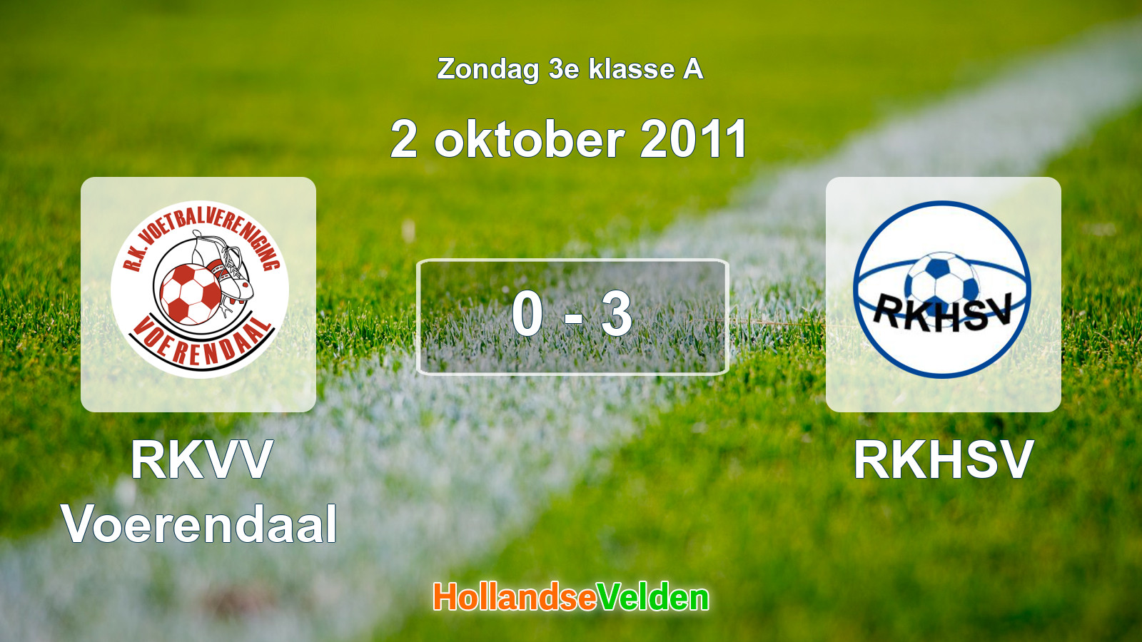 Gespeelde wedstrijd: RKVV Voerendaal - RKHSV 0 - 3 (2 oktober 2011)