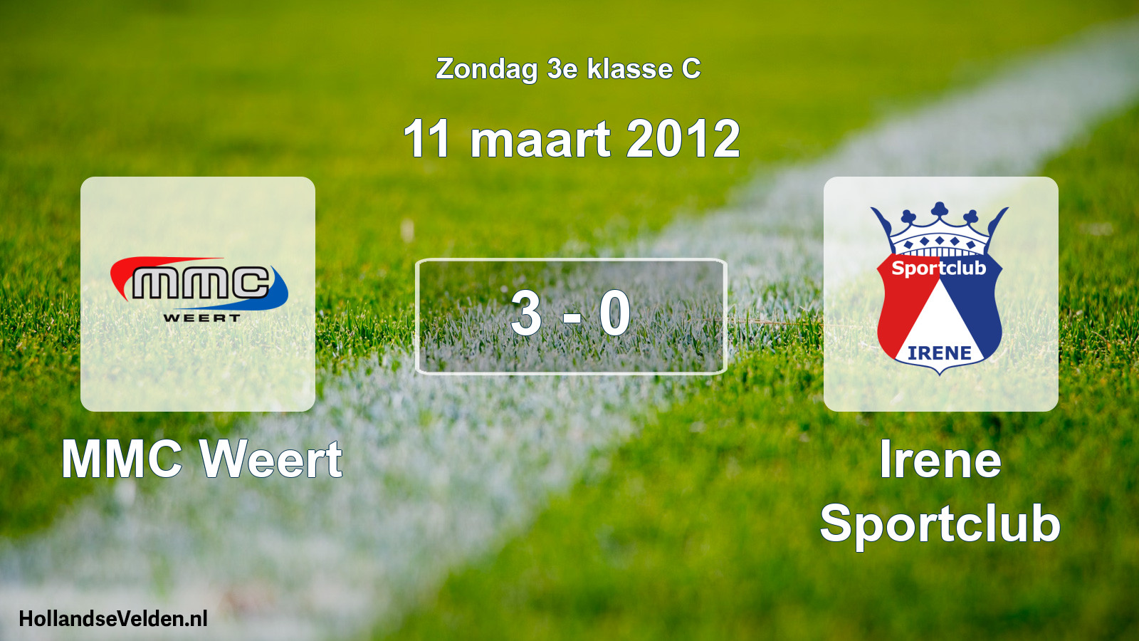Gespeelde wedstrijd: MMC Weert - Irene Sportclub 3 - 0 (11 maart 2012)