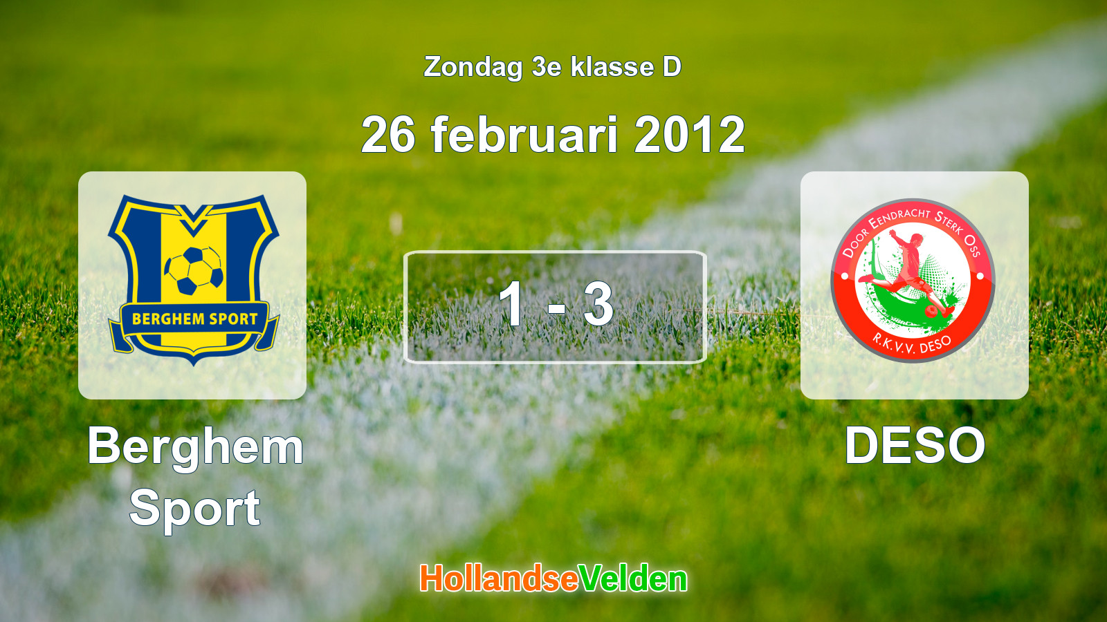 Gespeelde wedstrijd: Berghem Sport - DESO 1 - 3 (26 februari 2012)