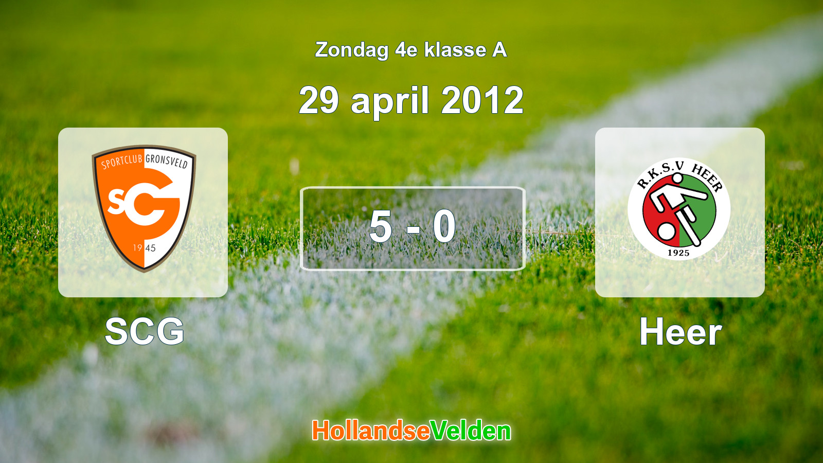 Gespeelde wedstrijd: SCG - Heer 5 - 0 (29 april 2012)