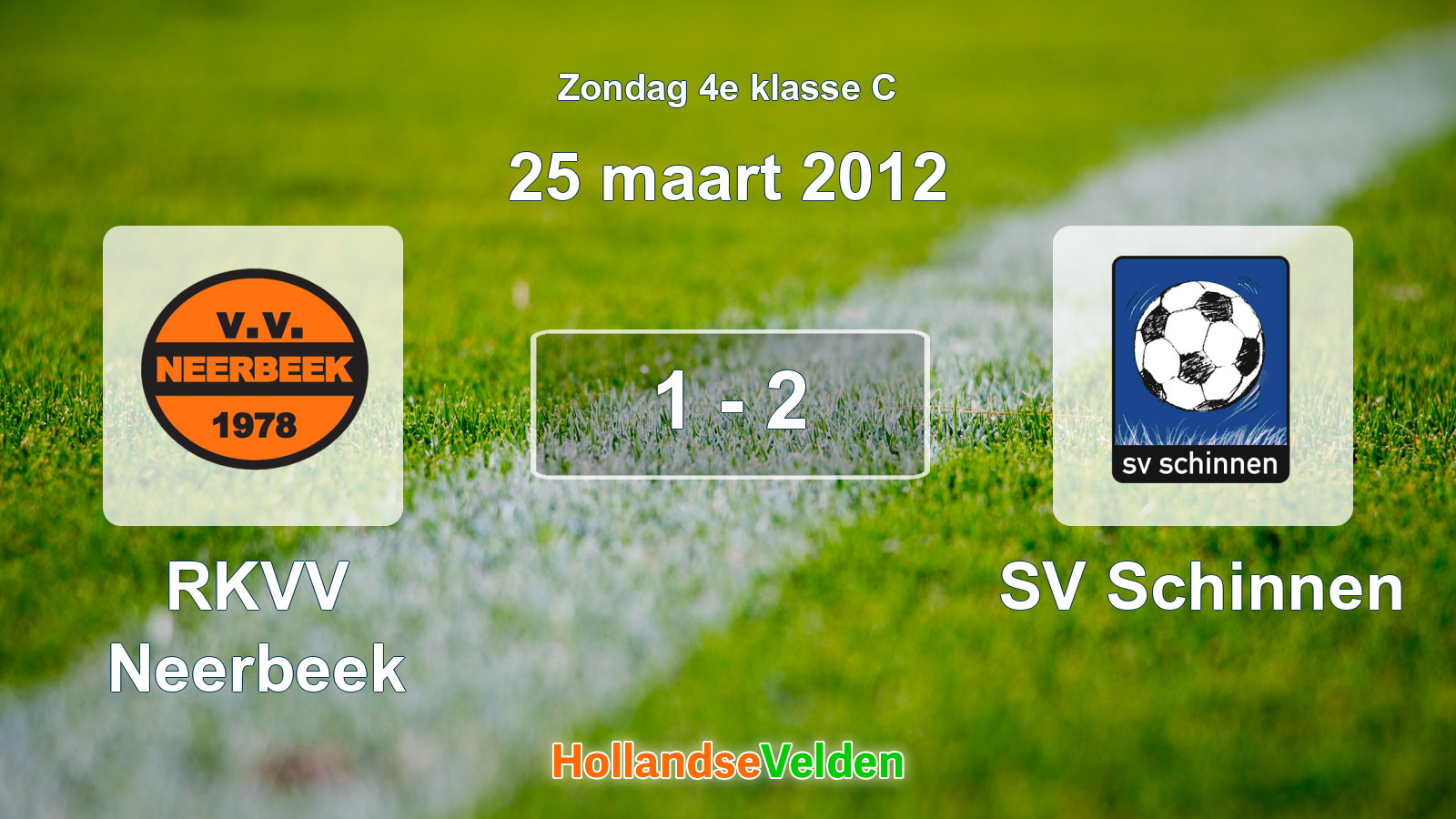 Gespeelde wedstrijd: RKVV Neerbeek - SV Schinnen 1 - 2 (25 maart 2012)