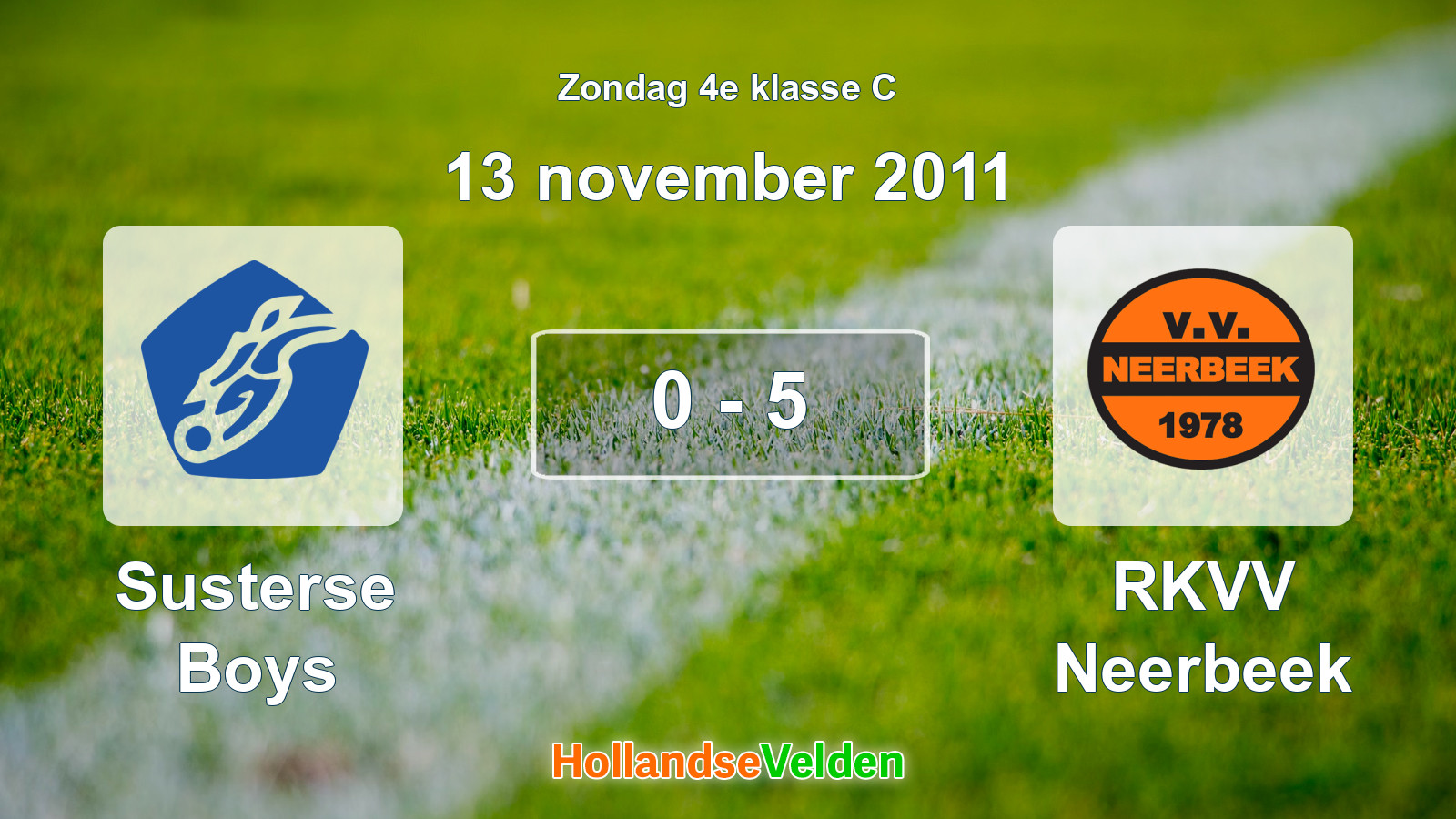 Gespeelde wedstrijd: Susterse Boys - RKVV Neerbeek 0 - 5 (13 november 2011)