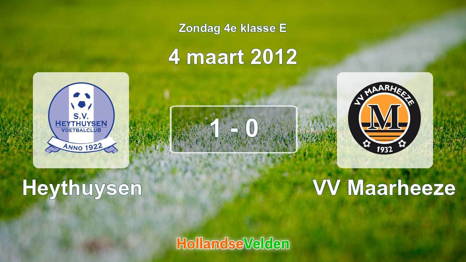 Gespeelde wedstrijd: Heythuysen - VV Maarheeze 1 - 0 (4 maart 2012)