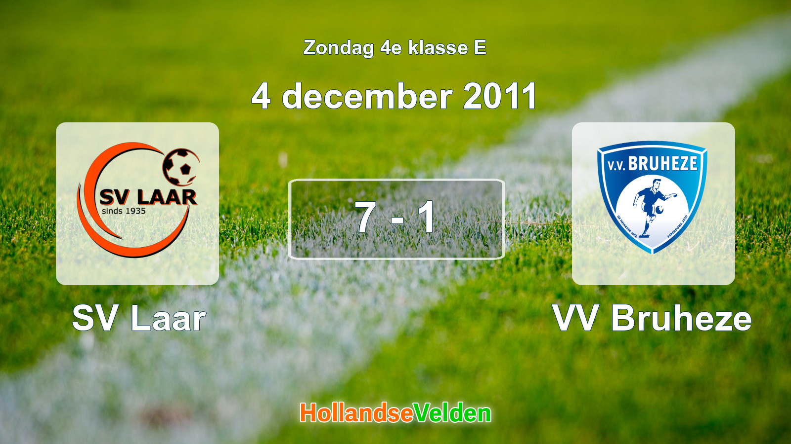 Gespeelde wedstrijd: SV Laar - VV Bruheze 7 - 1 (4 december 2011)