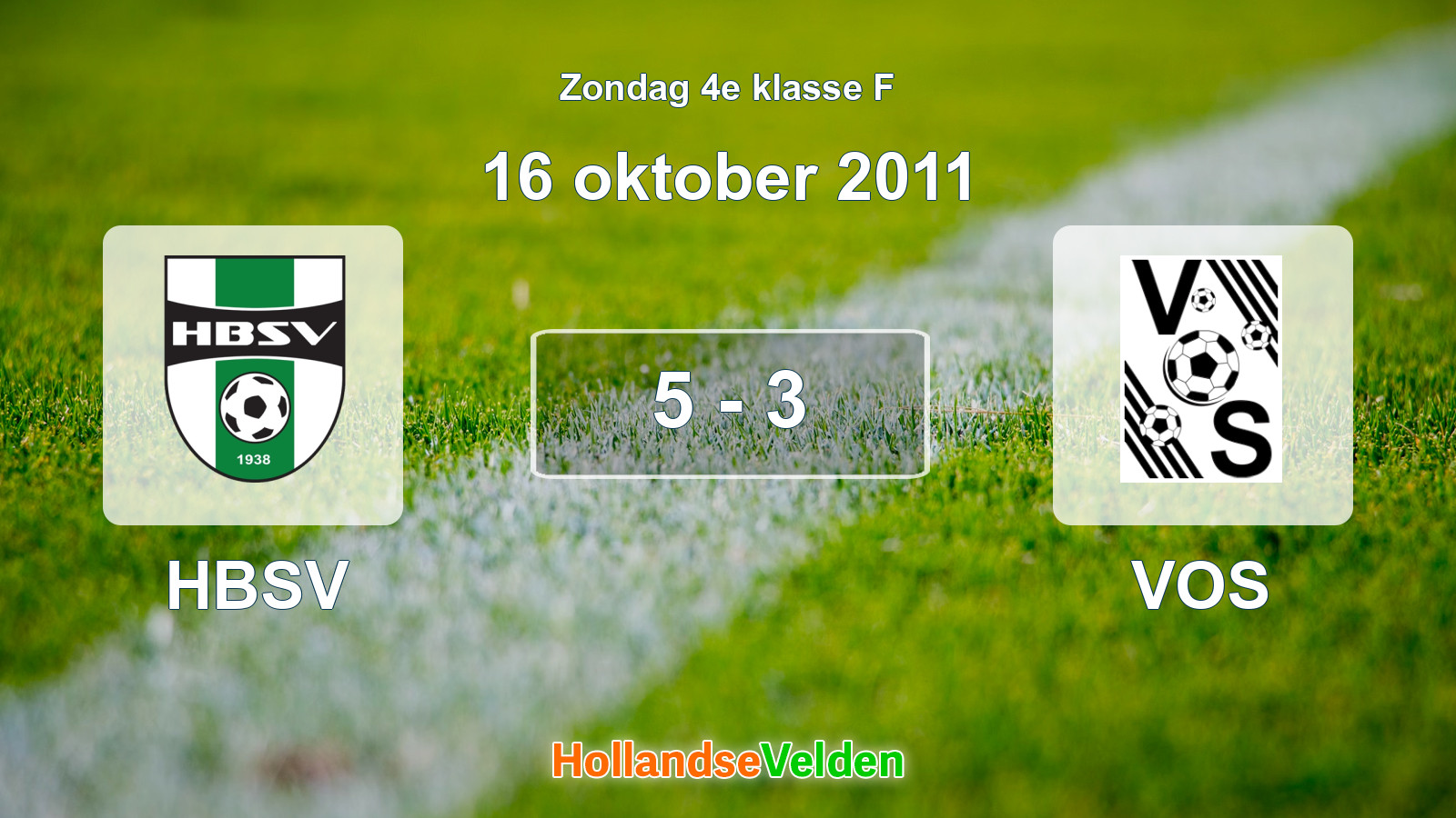 Gespeelde wedstrijd: HBSV - VOS 5 - 3 (16 oktober 2011)