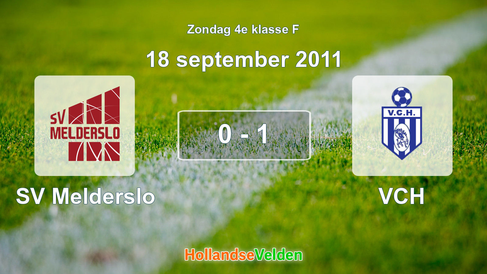 Gespeelde wedstrijd: SV Melderslo - VCH 0 - 1 (18 september 2011)