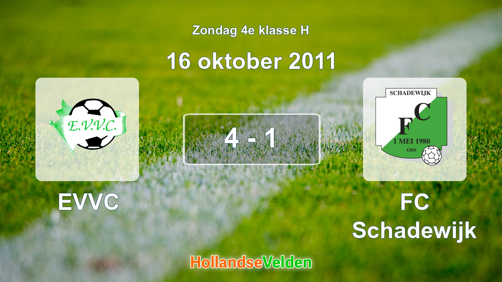 Gespeelde wedstrijd: EVVC - FC Schadewijk 4 - 1 (16 oktober 2011)