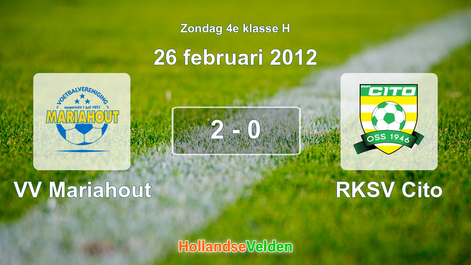Gespeelde wedstrijd: VV Mariahout - RKSV Cito 2 - 0 (26 februari 2012)