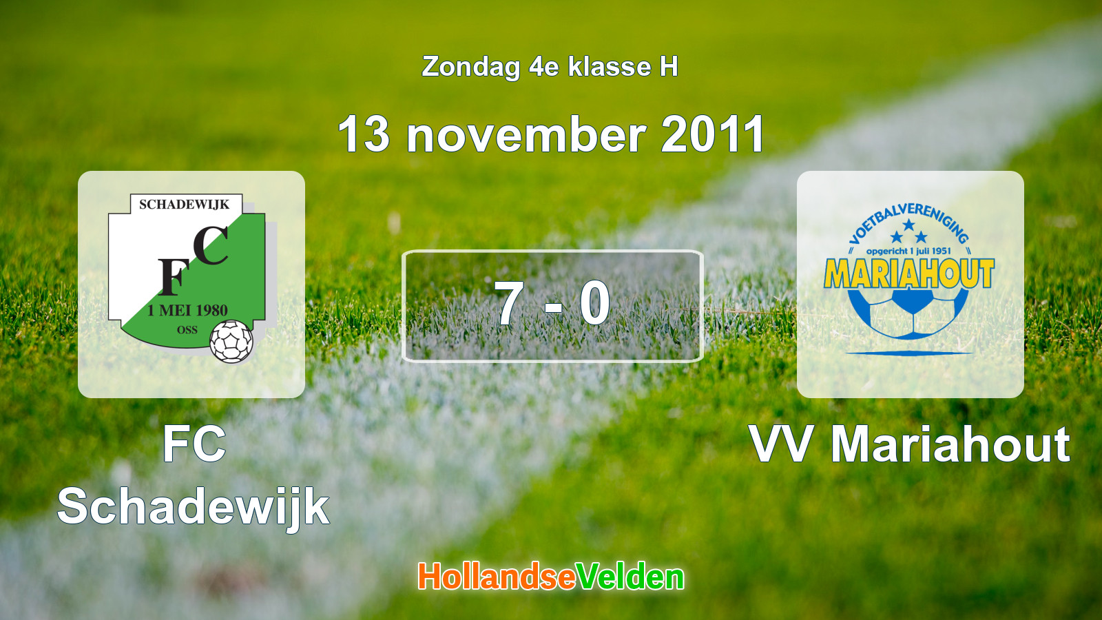 Gespeelde wedstrijd: FC Schadewijk - VV Mariahout 7 - 0 (13 november 2011)