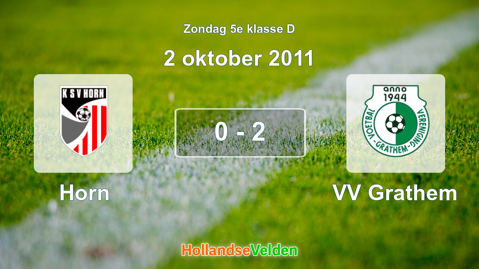 Gespeelde wedstrijd: Horn - VV Grathem 0 - 2 (2 oktober 2011)