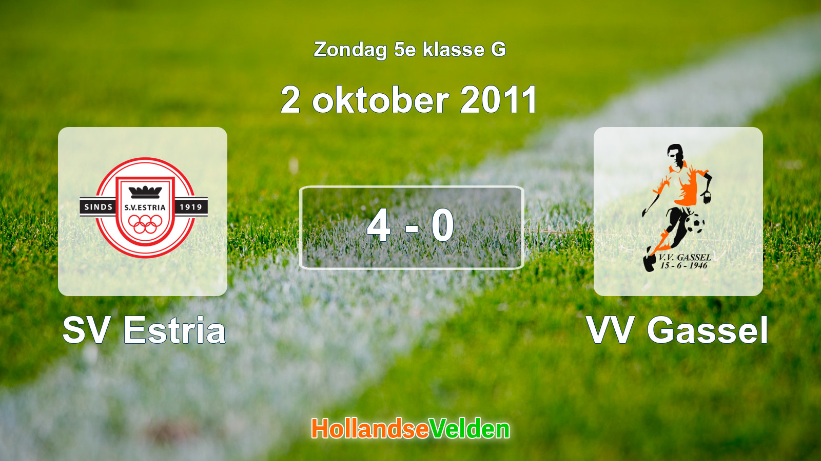 Gespeelde wedstrijd: SV Estria - VV Gassel 4 - 0 (2 oktober 2011)