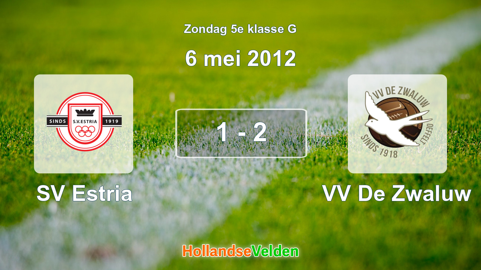 Gespeelde wedstrijd: SV Estria - VV De Zwaluw 1 - 2 (6 mei 2012)