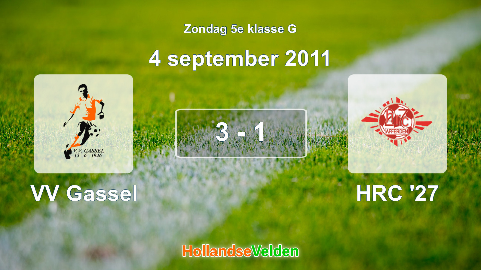 Gespeelde wedstrijd: VV Gassel - HRC '27 3 - 1 (4 september 2011)