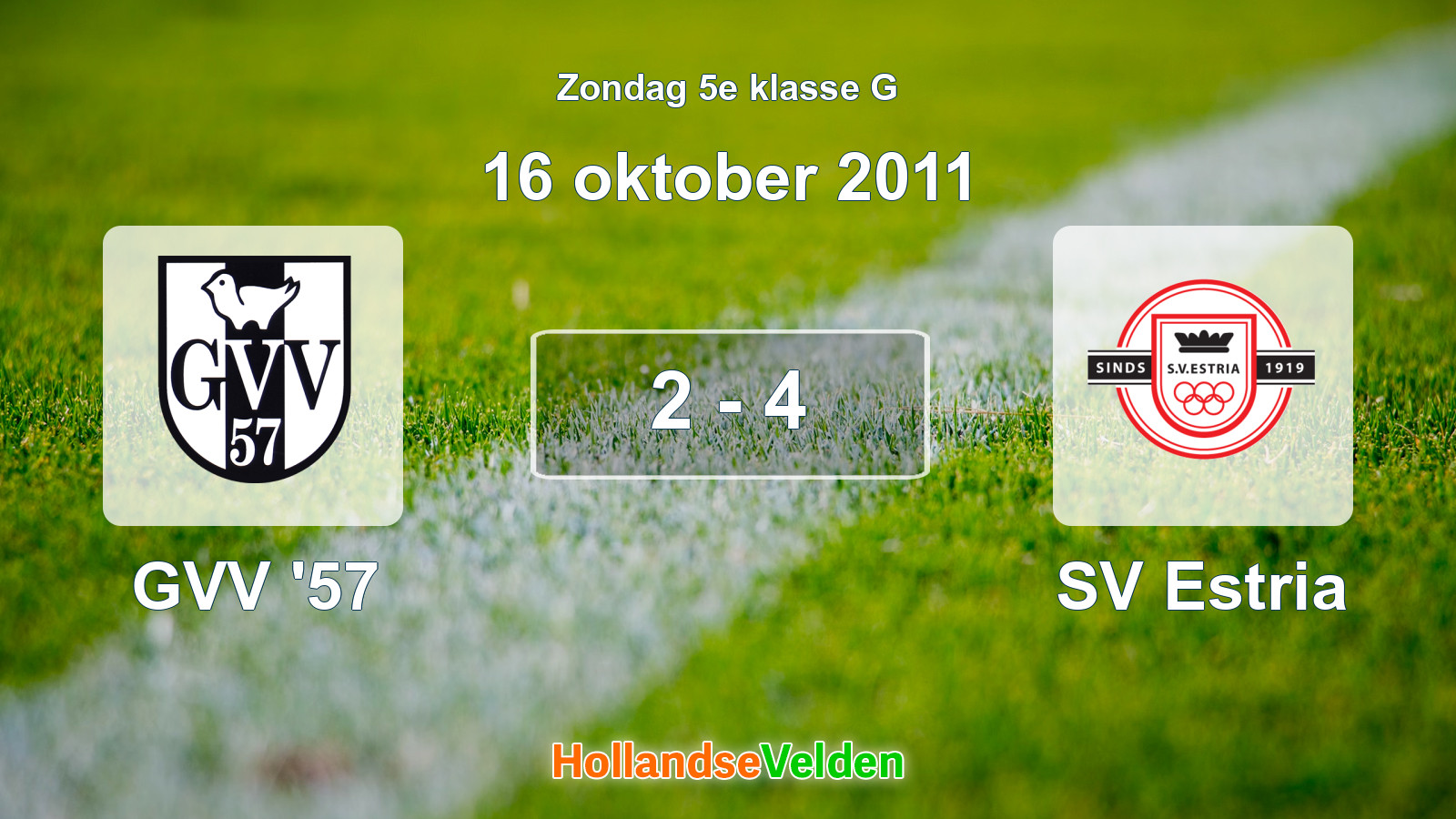 Gespeelde wedstrijd: GVV '57 - SV Estria 2 - 4 (16 oktober 2011)