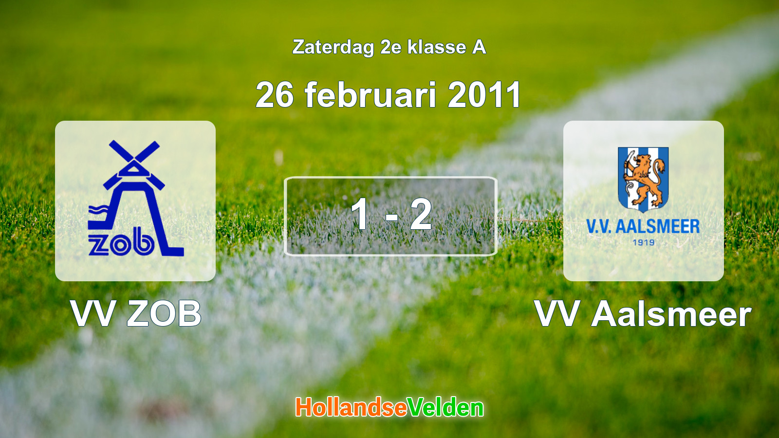 Gespeelde wedstrijd: VV ZOB - VV Aalsmeer 1 - 2 (26 februari 2011)