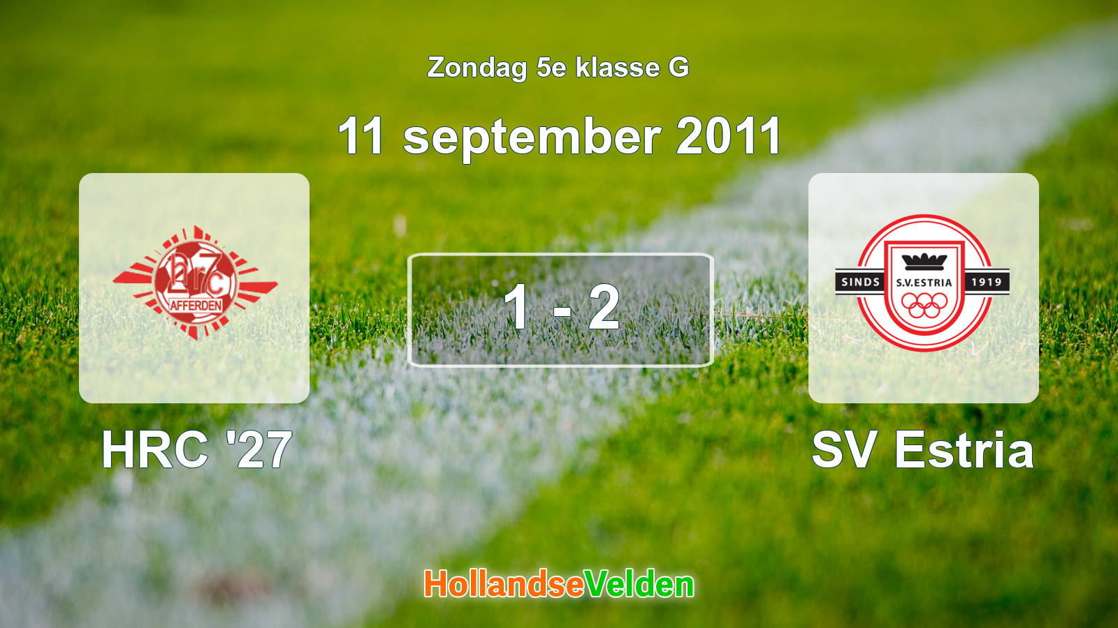 Gespeelde wedstrijd: HRC '27 - SV Estria 1 - 2 (11 september 2011)