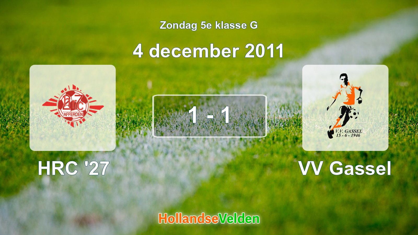 Gespeelde wedstrijd: HRC '27 - VV Gassel 1 - 1 (4 december 2011)