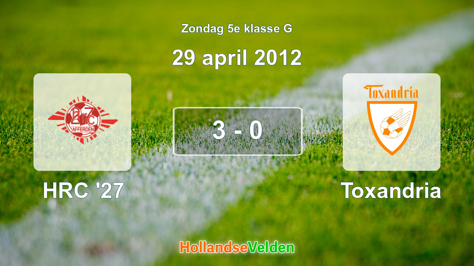 Gespeelde wedstrijd: HRC '27 - Toxandria 3 - 0 (29 april 2012)