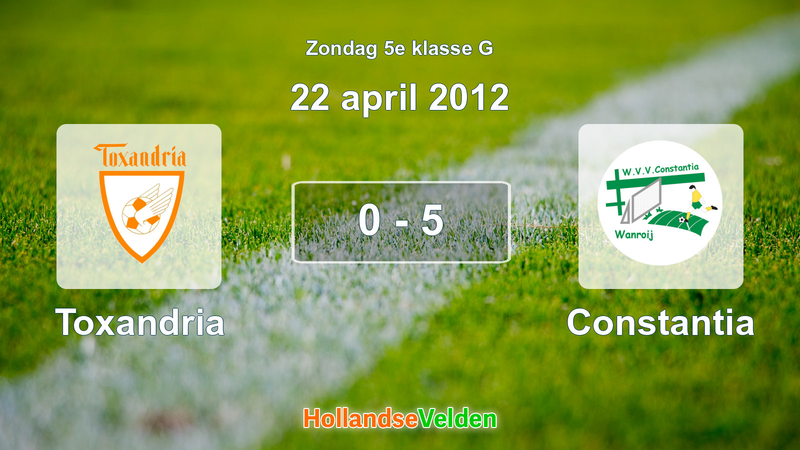 Gespeelde wedstrijd: Toxandria - Constantia 0 - 5 (22 april 2012)