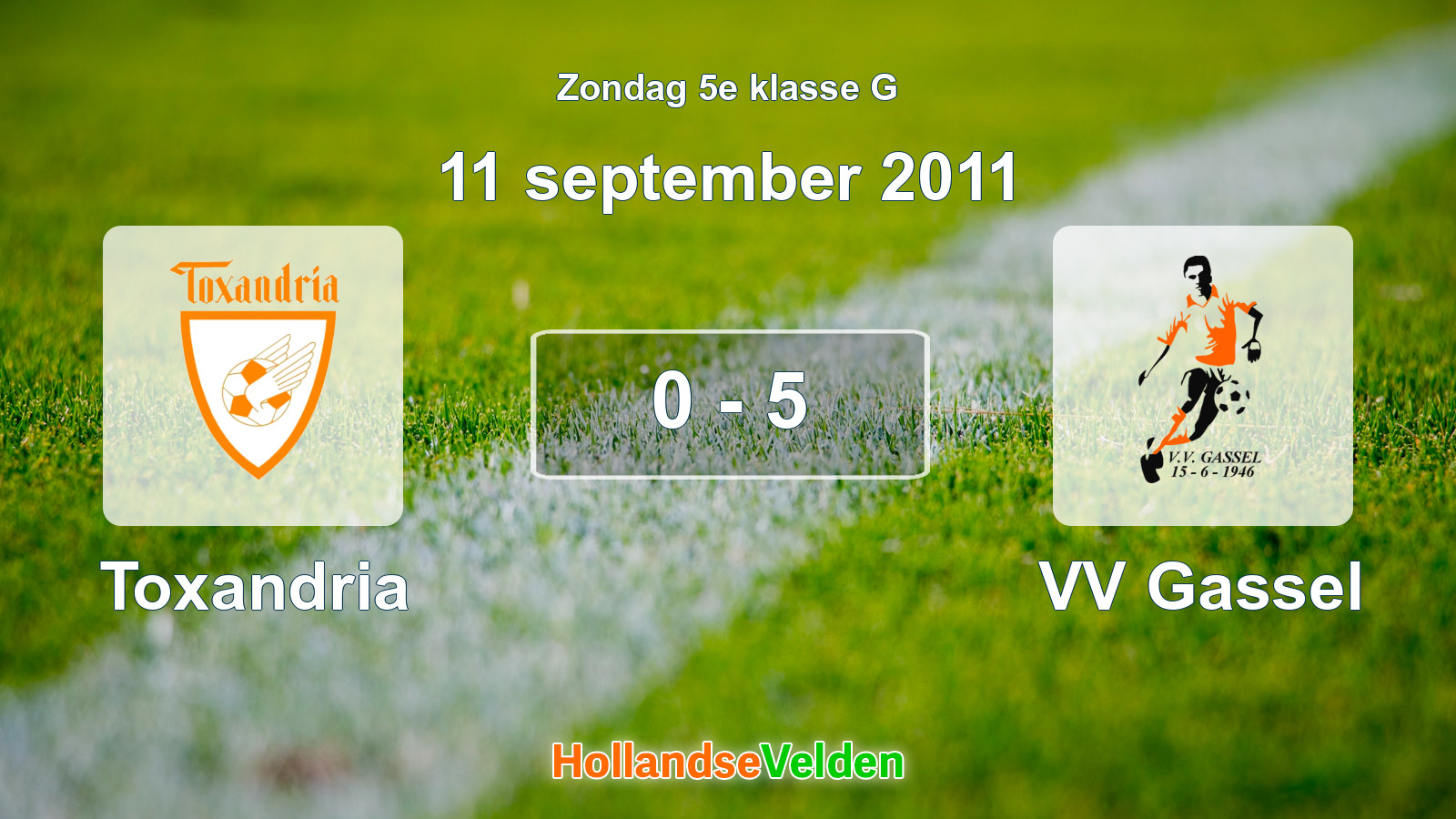 Gespeelde wedstrijd: Toxandria - VV Gassel 0 - 5 (11 september 2011)