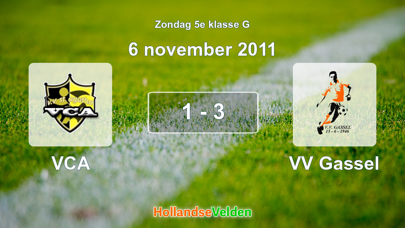 Gespeelde wedstrijd: VCA - VV Gassel 1 - 3 (6 november 2011)