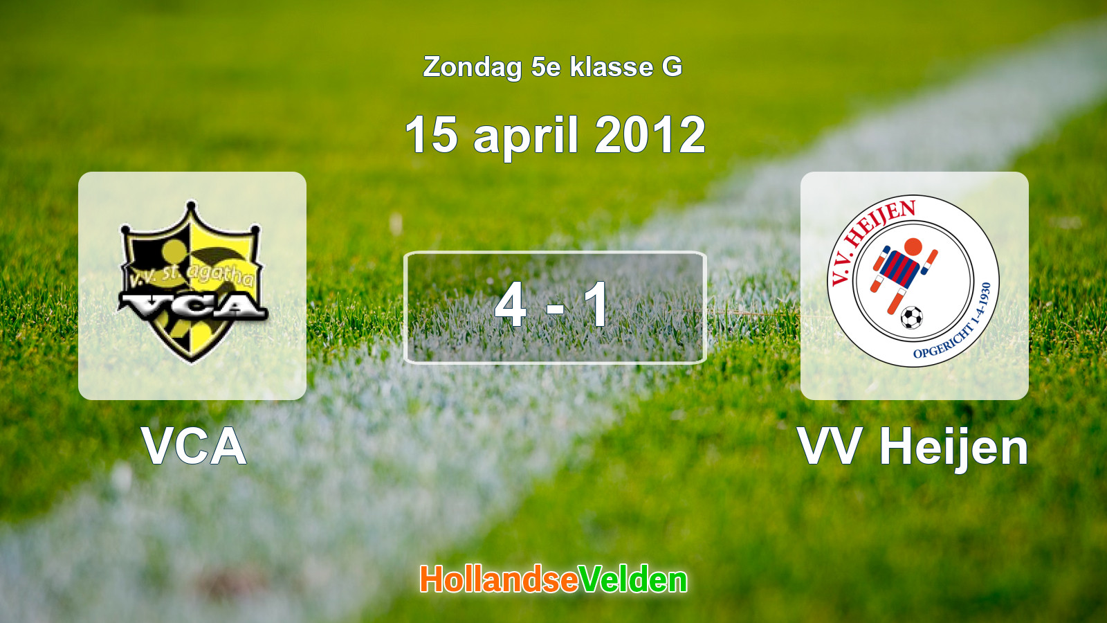 Gespeelde wedstrijd: VCA - VV Heijen 4 - 1 (15 april 2012)