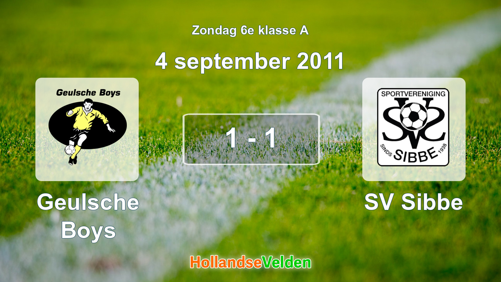 Gespeelde wedstrijd: Geulsche Boys - SV Sibbe 1 - 1 (4 september 2011)