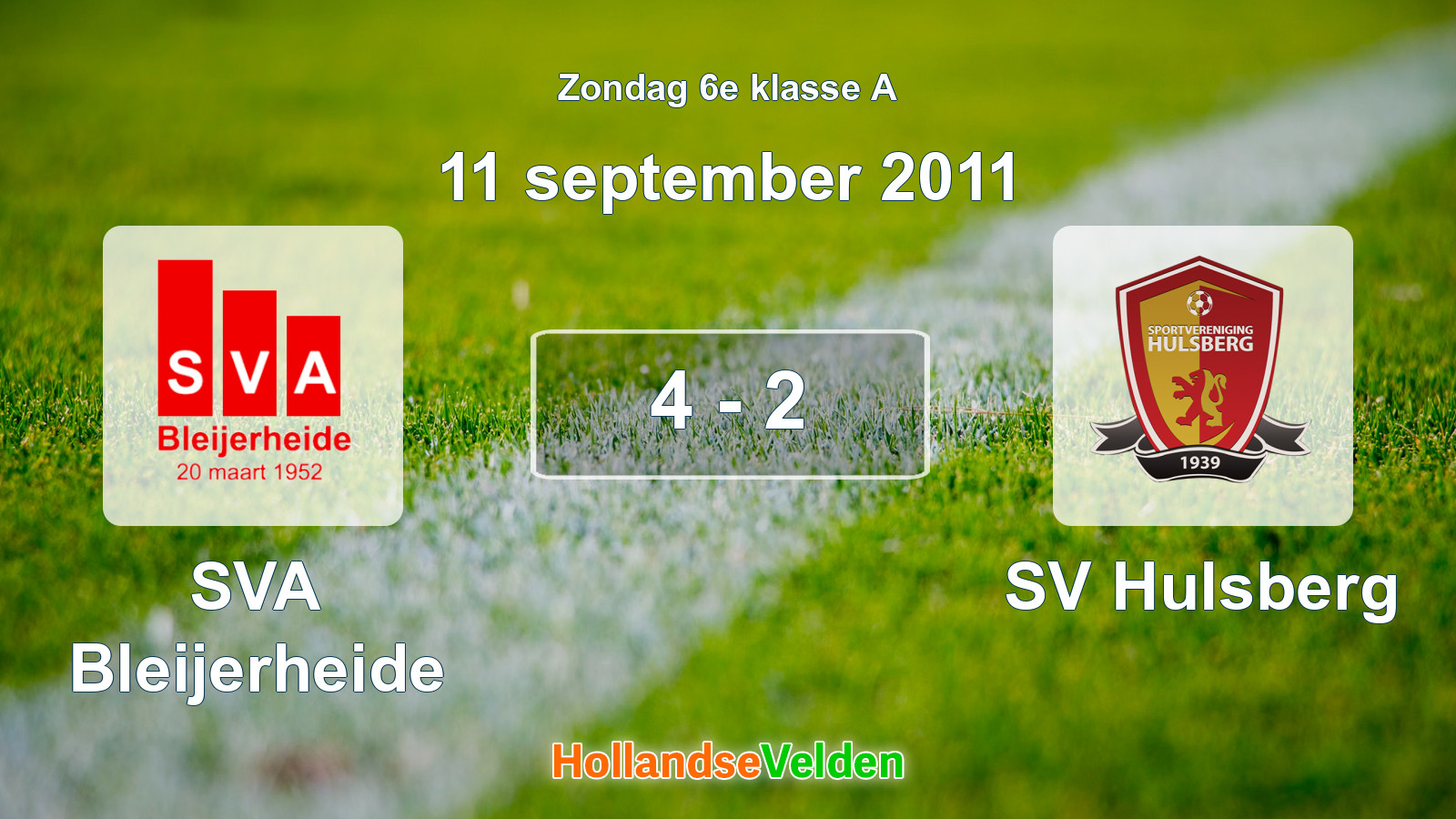 Gespeelde wedstrijd: SVA Bleijerheide - SV Hulsberg 4 - 2 (11 september 2011)