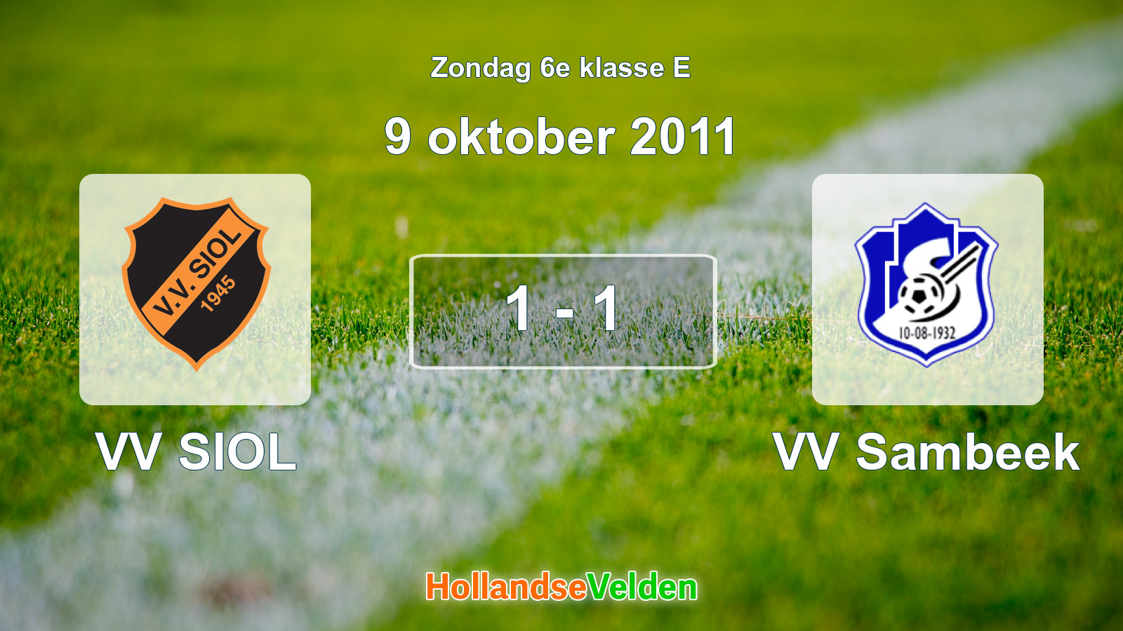 Gespeelde wedstrijd: VV SIOL - VV Sambeek 1 - 1 (9 oktober 2011)